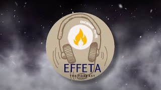 PODCAST  EFFETA Tema ¨Nuevas formas de evangelizar¨ [upl. by Kenimod712]