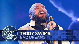 Teddy Swims Bad Dreams  The Tonight Show Starring Jimmy Fallon [upl. by Elliven]