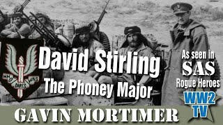 David Stirling SAS in WWII  The Phoney Major [upl. by Marmion613]