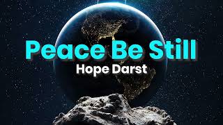 Hope Darst  Peace Be Still  8D [upl. by Marlen879]