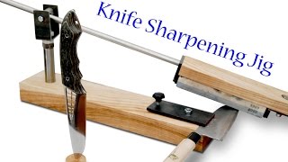 Building Knife Sharpening Jig [upl. by Ahsiner]