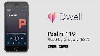 Listen to Psalm 119 ESV by Dwell Full Version [upl. by Trenton593]