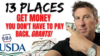 EPIC 13 PLACES to get GRANTs Free MONEY for Business Startup or Self Employed [upl. by Trebleht]