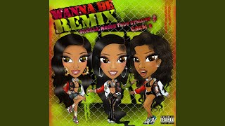 Wanna Be Remix [upl. by Azar895]