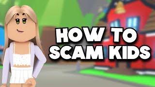 How To Scam Kids In Adopt Me [upl. by Anchie251]