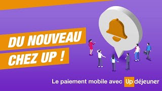 Du nouveau chez Up  le paiement mobile avec UpDÃ©jeuner [upl. by Meridel52]