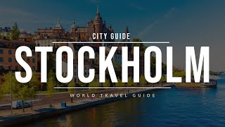 STOCKHOLM City Guide  Sweden  Travel Guide [upl. by Eyaf829]