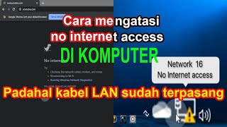 Cara mengatasi no internet access pada windows 10 [upl. by Spearing]