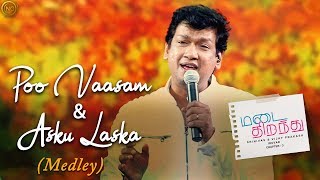 Poo Vaasam amp Asku Laska Medley  Vijay Prakash  Madai Thirandhu  Chapter 3  Iruvar [upl. by Alleciram]