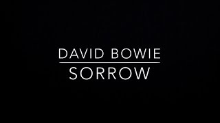 David Bowie  Sorrow Lyrics [upl. by Phipps]