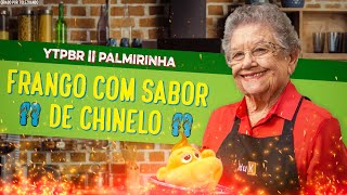 YTPBR  PALMIRINHA FAZ FRANGO COM SABOR DE CHINELO [upl. by Noemys]