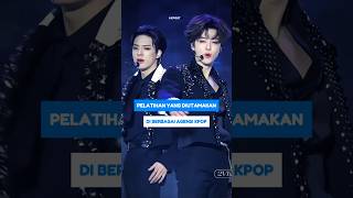 PELATIHAN YANG DIUTAMAKAN DI BERBAGAI AGENSI KPOP SHORTS KPOP IDOL KPOSTID [upl. by Riane818]