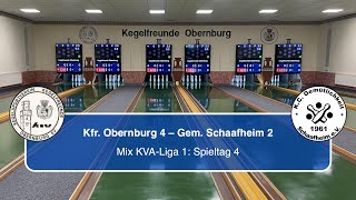 Kegelfreunde Obernburg 4  KC Gemütlichkeit Schaafheim 2  Mix KVALiga 1 [upl. by Veats]