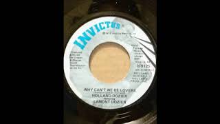 HOLLAND DOZIER Featuring LAMONT DOZIER ♪WHY CAN’T WE BE LOVERS♪ [upl. by Enyar]