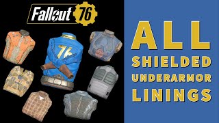 How To Unlock Every SHIELDED Lining For Underarmor  Fallout 76 Steel Dawn [upl. by Rogovy]