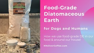 FoodGrade DIATOMACEOUS EARTH for Dogs amp Humans [upl. by Nnylirej137]