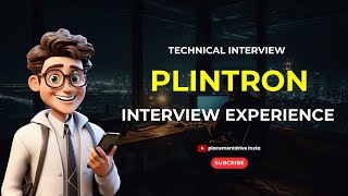 Plintron Interview Experience  Technical Interview  Latest Interview Experience 2024 [upl. by Ithaman]