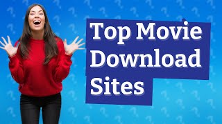 Which site is best for downloading movies [upl. by Ahsiened]