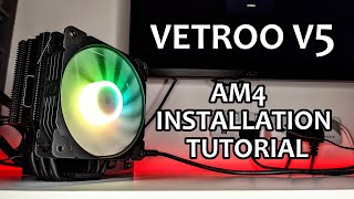 Vetroo V5  AM4 Installation Tutorial [upl. by Magen991]