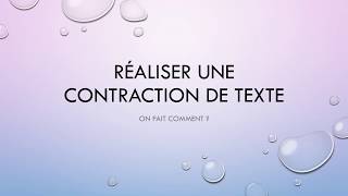 BAC  REUSSIR UNE CONTRACTION de texte [upl. by Emmye310]