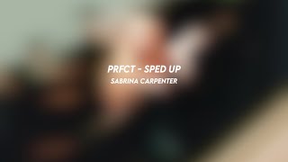 prfct sabrina carpenter sped up [upl. by Okkin]