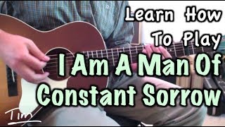 I Am A Man Of Constant Sorrow Dan Tyminski Oh Brother Where Art Thou Guitar Lesson Chords Tutorial [upl. by Deirdre948]