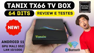 TANIX TX66 TV BOX ROCKCHIP RK3566 04GB DDR3 64 BITS MALI G52  REVIEW UNBOXING GAMES E TESTES [upl. by Cired]