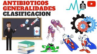 ANTIBIÓTICOS generalidades clasificación [upl. by Meill]