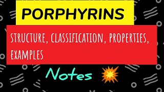 PORPHYRIN structure properties ampclassification 🤩 Biochemistry [upl. by Anitsrik410]