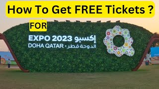 How To Get Free Tickets For Doha Expo 2023  Hassam Vlogs [upl. by Akemihs]