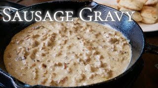 Delicious Sausage Gravy From Scratch  Fail Proof Recipe  Only A Few Ingredients [upl. by Aisatsan]