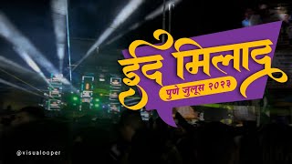 EIDMILADUNNABI 2023  ईद मिलाद  Juloos Pune [upl. by Eelyma]