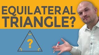 What is an equilateral triangle [upl. by Tegan]