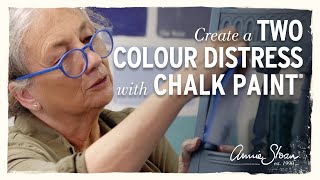 How to create a two colour distress using Chalk Paint® [upl. by Fanestil284]