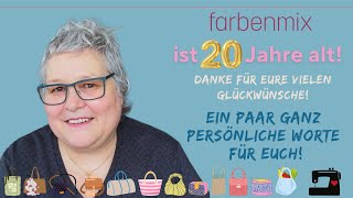 20 Jahre farbenmix ein großes DANKE von Herzen [upl. by Tnerual717]