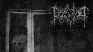 Exiled From Light  There is no beauty left here Full Album Depressive Black Metal [upl. by Harris]