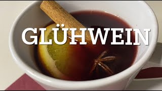 How to make original German Glühwein  German Mulled Wine  Christmas Special [upl. by Neemsaj]