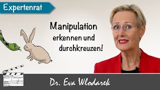 Manipulationstechniken – Wie Sie sich erfolgreich dagegen wehren [upl. by Obau182]