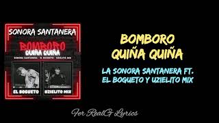 La Sonora Santanera Ft El Bogueto Y Uzielito Mix  Boomboro Quiña Quiña Letra [upl. by Couq]