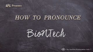 How to Pronounce BioNTech According to BioNTech [upl. by Chapa]