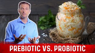 Prebiotics vsProbiotics Difference Between Prebiotics And Probiotics – DrBerg [upl. by Nrevel]