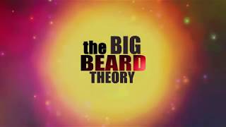 Big Bang Theory Intro Remake  The Bearded History of Everything [upl. by Leigha579]