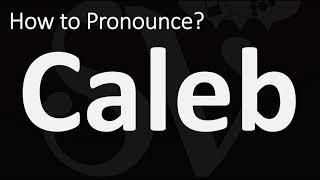 How to Pronounce Caleb CORRECTLY [upl. by Skurnik]