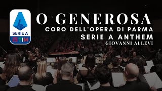 GIOVANNI ALLEVI  quotO GENEROSAquot  Serie A Anthem [upl. by Nnairahs417]