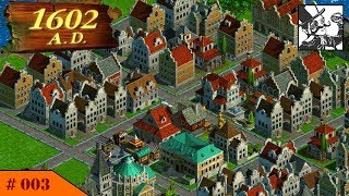 Anno 1602 AD 003 Merchants [upl. by Ruffina221]