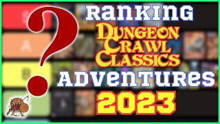 Ranking DCC Adventures 2023 Edition [upl. by Perceval516]