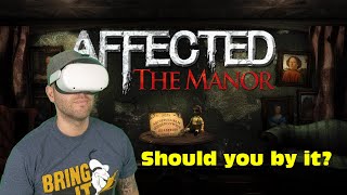 Affected The manor VR game review Shoud you by it REVIEW [upl. by Evey861]