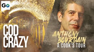 Anthony Bourdain A Cooks Season 1 Episode 7 Tour Cod Crazy [upl. by Ydak]