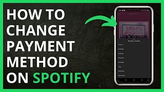 How to Change Payment Method on Spotify in 2024 [upl. by Farnsworth120]