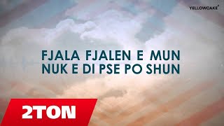 2TON  Ta fali jeten Official Video Lyrics 2016 [upl. by Ydderf]